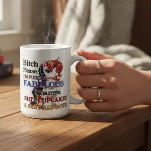 Bitch Please I’m Fabulous Mug – Funny Unicorn Coffee Cup | 15oz