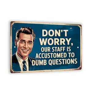 Don’t Worry Dumb Questions Sign – 8x12 Funny Vintage Office Metal Wall Art, Retro Customer Service Humor Plaque For Desk Or Reception.Office Gift Decorative Plaque Print Tin Lightweight Farmhouse Door Sign,Perfect gift for Mother’s Day