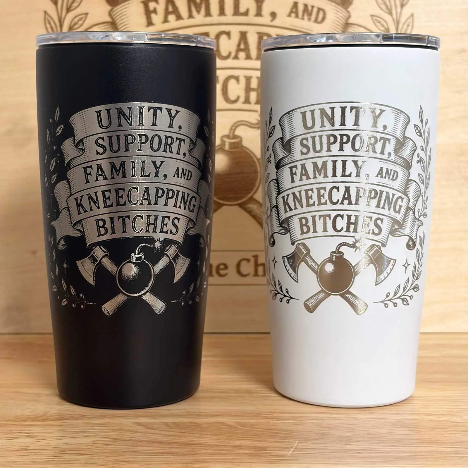 Unity, Support, Family, and Kneecapping Bitches  20 oz Engraved Tumbler