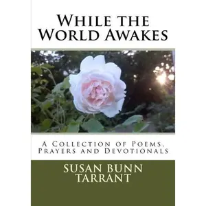 USED Book - While the World Awakes by Susan Bunn Tarrant (Paperback) - english