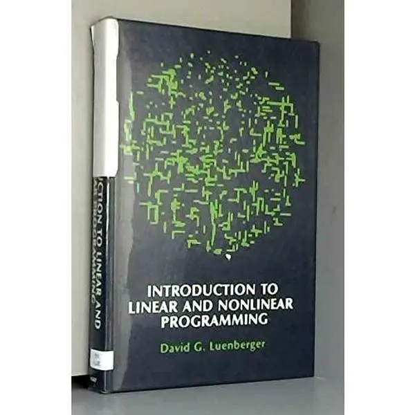 USED-Introduction to Linear & Nonlinear Programming by David G. Luenberger (Hardcover)