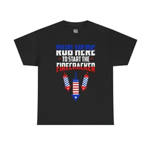 Rub Here To Start The Firecracker Shirt - Funny 4th of July Graphic Tee