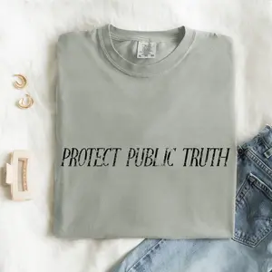 Protect Public Truth Women's Unisex Tee Comfortable Casual Fit Super Soft Material Unisex Fit Ideal for Everyday Wear