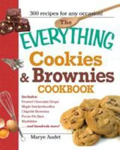 USED-The Everything Cookies & Brownies Cookbook by Audet, Marye (Paperback)