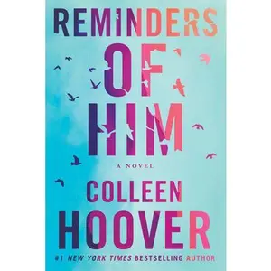 USED-Reminders of Him by Hoover, Colleen (Paperback)