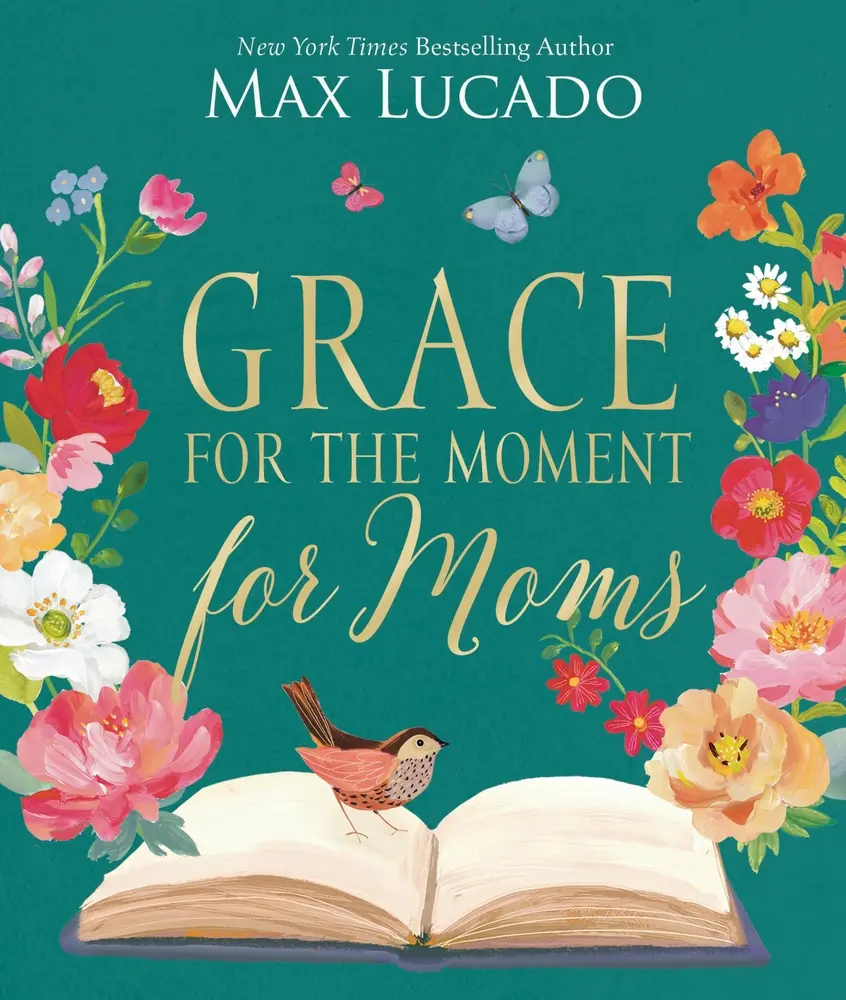 USED-Grace for the Moment for Moms: Inspirational Thoughts of Encouragement and Appreciation for Moms (a 50-Day Devotional) - The Perfect Mother's Day Gift by Lucado, Max (Hardcover)
