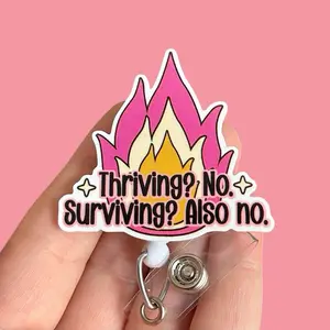 Glitter My Badge Thriving no surviving also no badge reel for nurse and hospital workers. Badge clip Badge pull - Retractable swivel clip with a 360 rotation. Great gift for coworkers. Funny badge reels