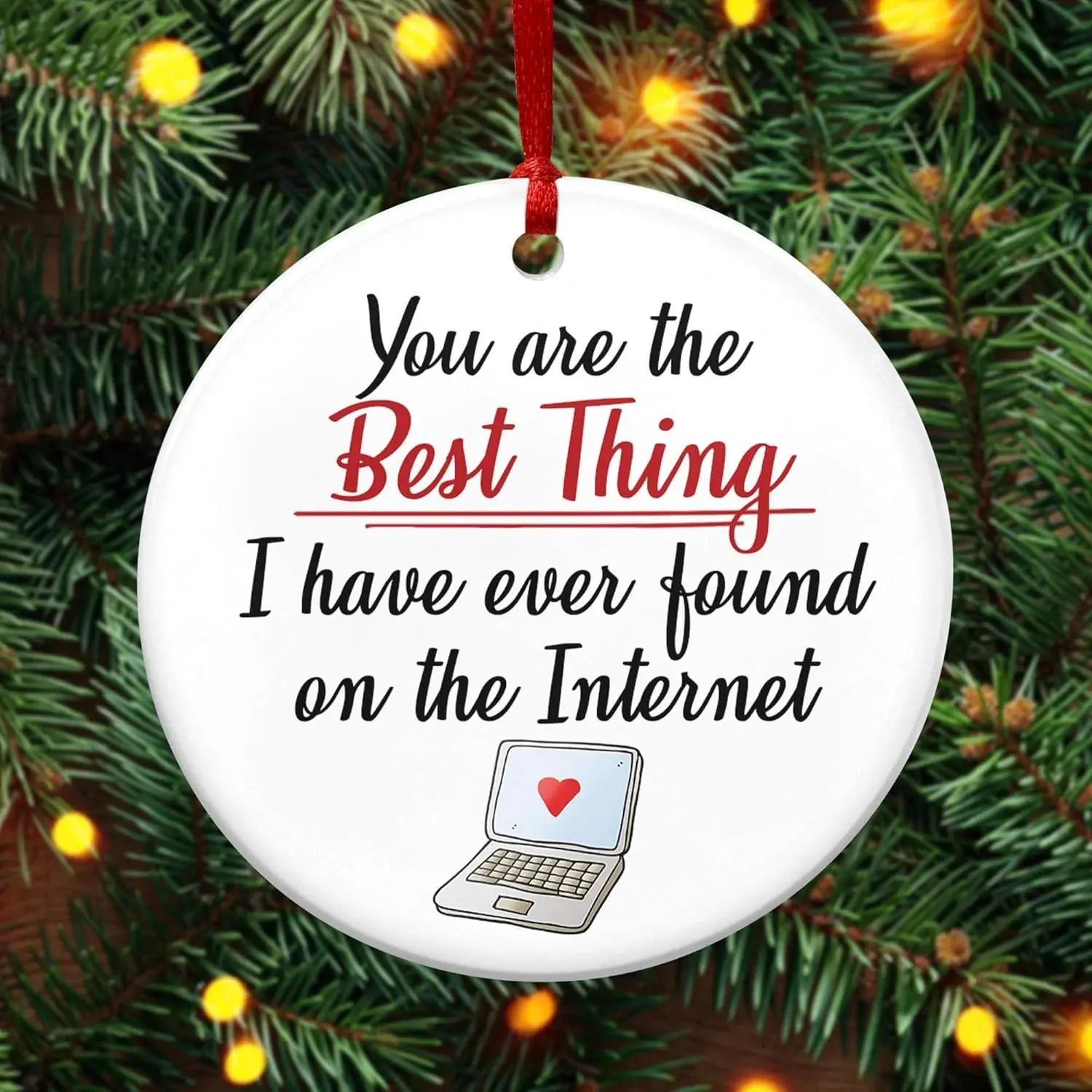 2026 Print Round Smooth Ceramic Ornament - "Best Thing From The Internet" Glossy Design, High-Quality Durable Finish, Ribbon Included - Perfect Gift for Girlfriend, Christmas Tree Decor, Rearview Mirror/Home Festive Wall Hanging Supply