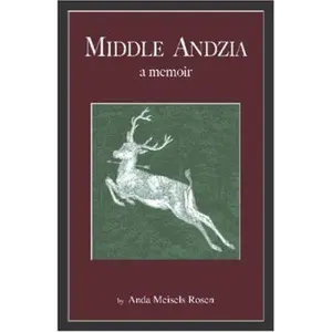 USED-Middle Andzia: a memoir by Rosen, Anda Meisels (Paperback)