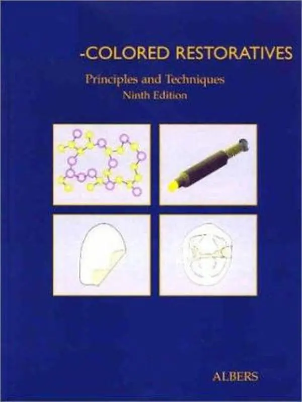 USED-Tooth-Colored Restoratives: Principles and Techniques by Harry F. Albers (Hardcover)