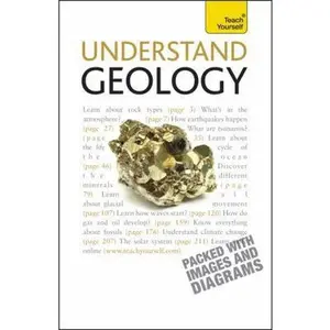 USED-Understand Geology: A Teach Yourself Guide (Teach Yourself: Reference) by David Rothery (Paperback)