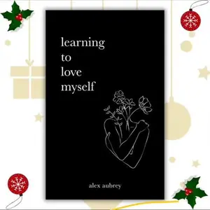 Learning To Love Myself Paperback – March 22, 2023