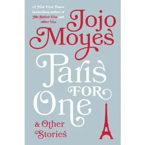 USED-Paris for One and Other Stories by Jojo Moyes (Hardcover)