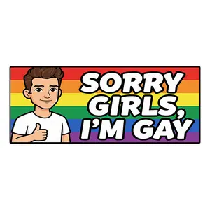 Sorry Girls I'm Gay Bumper Sticker with Rainbow Background & Thumbs Up Design for Car and Laptop LGBTQ Pride Accessory