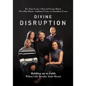 USED-Divine Disruption: Holding on to Faith When Life Breaks Your Heart by Evans, Tony (Paperback)