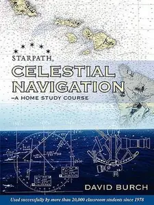 USED-Celestial Navigation: A Home Study Course by David Burch (Paperback)