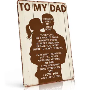 To My Dad Your Arms Were My First Home Daughter's Heartfelt 8x12 Aluminum Metal Sign Durable Weather Resistant Rustic Wood Textured Wall Decor Father's Day Gift