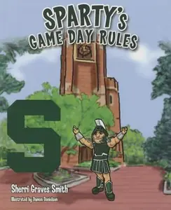 USED-Sparty's Game Day Rules by Sherri Graves Smith (Hardcover)