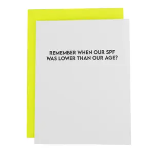 Remember When Our SPF Was Lower Than Our Age? Birthday Card