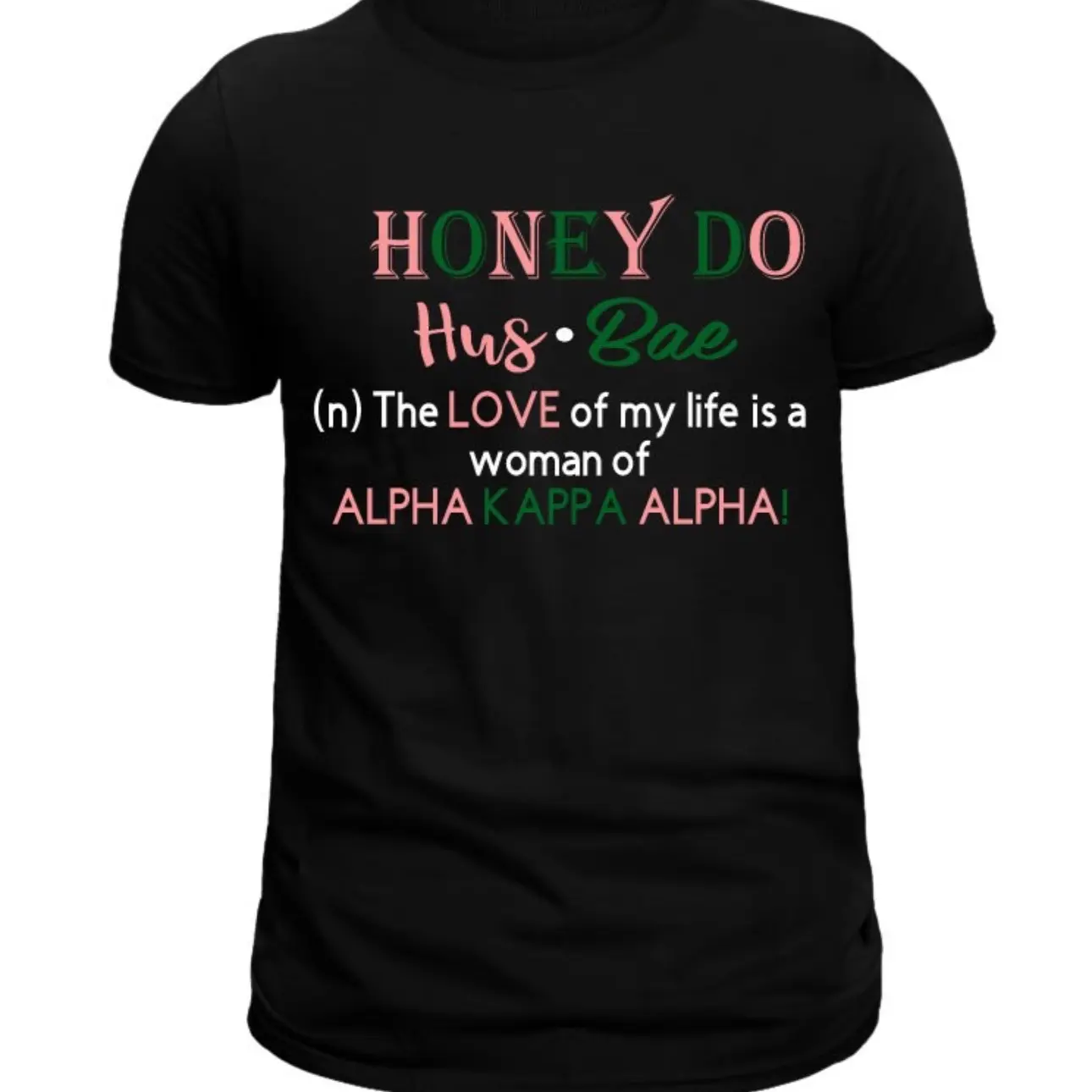 Alpha Kappa Alpha AKA Honey Do Shirt
