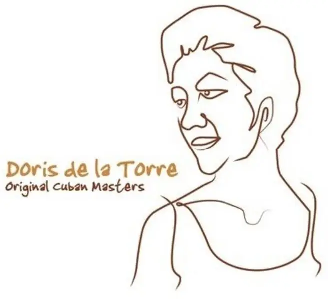 Doris De La Torre Original Cuban Masters Music CD - 2011 International Bolero Album with Feeling, Late 1950's Recordings, No Age Restriction