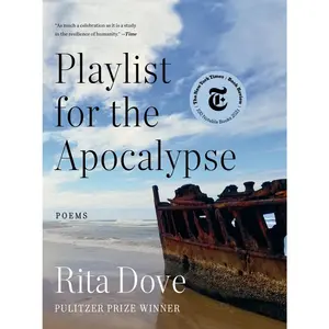 USED-Playlist for the Apocalypse: Poems by Dove, Rita (Paperback)