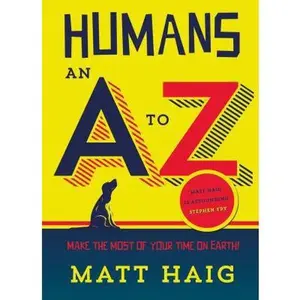 USED-Humans: An A-Z by Haig, Matt (Paperback)
