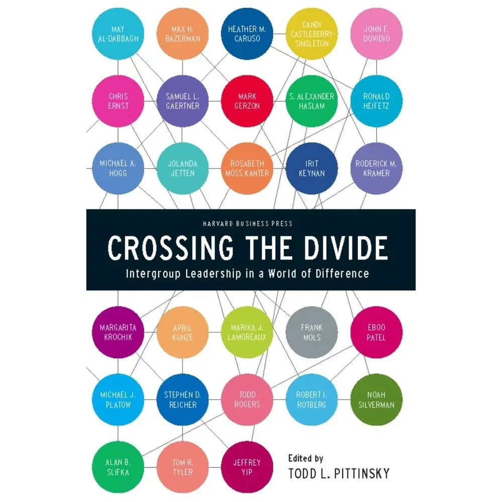 USED-Crossing the Divide: Intergroup Leadership in a World of Difference (Hardcover)