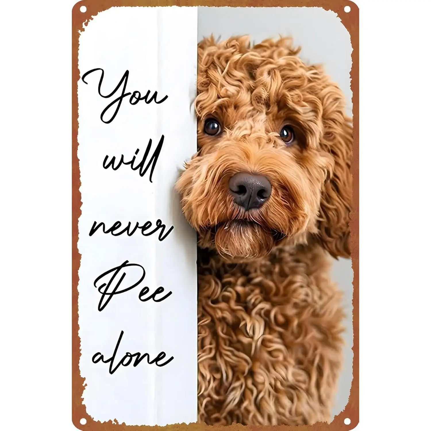 Golden Retriever Metal Wall Plaque, 8x12 in Lightweight Aluminum Decor with Funny "You'll Never Pee Alone" Quote, Novelty Dog Lover Bathroom Hanging Home Decor Sign, Novelty Decor