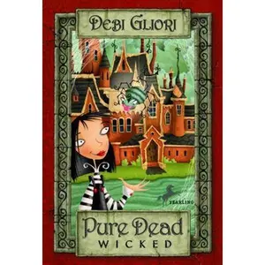 USED-Pure Dead Wicked by Debi Gliori (Paperback)