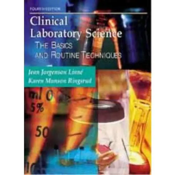 USED-Clinical Laboratory Science: The Basics and Routine Techniques by Jean Jorgenson Linne BS  MT(ASCP) (Paperback)