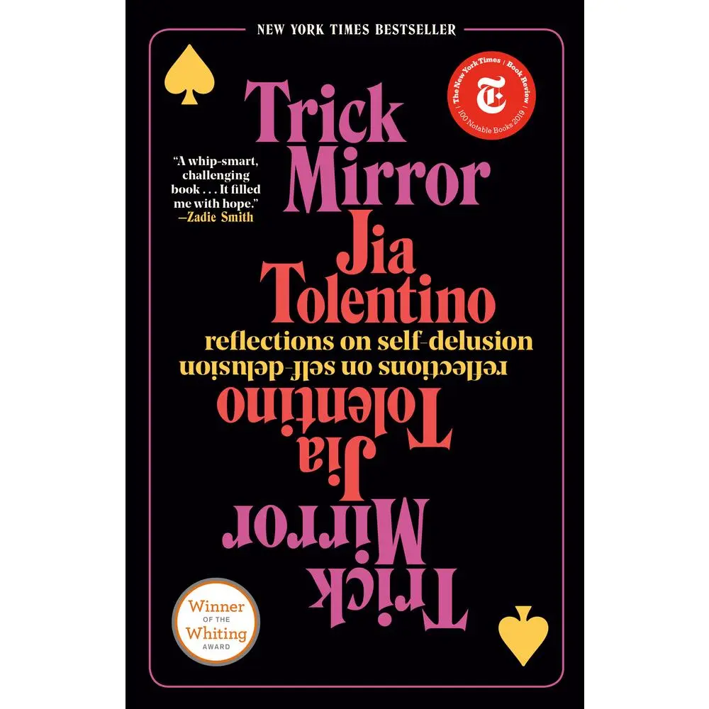 USED Book - Trick Mirror: Reflections on Self-Delusion by Tolentino, Jia (Paperback) - english