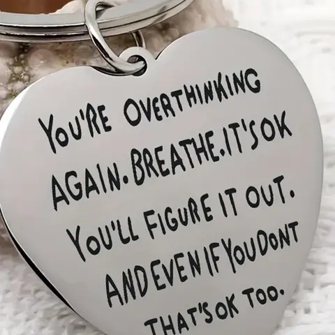 Mental Health Awareness, Anxiety Relief Engraved Heart Keychain, Metal Keychain, Inspirational Motivational Quote, Silver Stainless Steel Pendant, Gift for Colleagues, Friends & Family, Choice for Birthdays and Holidays, Everyday Accessory