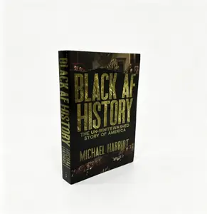 Black AF History: The Un-Whitewashed Story of America Hardcover, Michael Harriot’s Uncensored Black American History Book for Office Stationery, Gift Giving