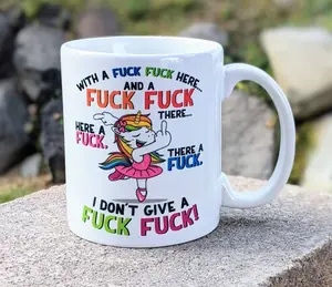 Funny Unicorn F*ck Mug 11oz/15oz Hilarious Coffee Cup Gift for Mom Tea Mug, Funny Gift,Mug for Work Coffee Cup Drinkware