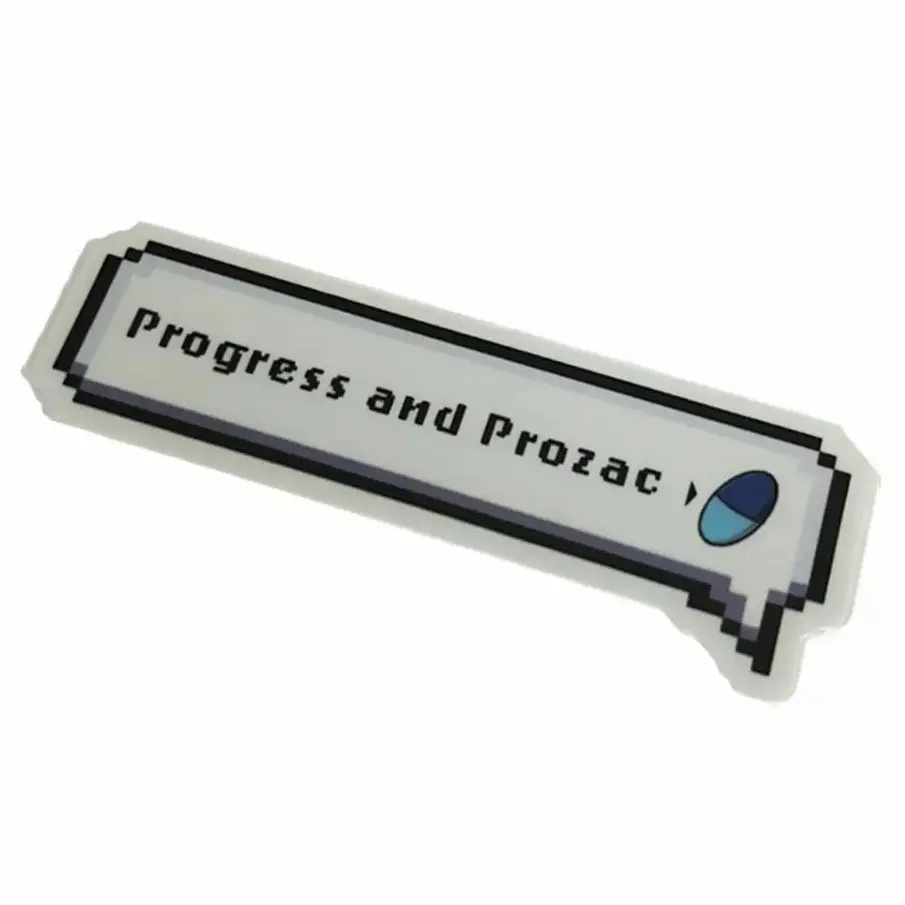 Progress and Prozac Pixel Bubble Sticker