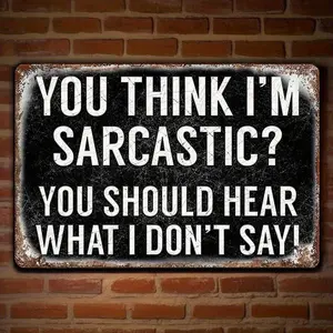 1pc "Are You Sarcastic?" Humorous Vintage Metal Sign - 8"x12" Aluminum Wall Art with Distressed Look, Perfect for Outdoor Decor, Porch, Garage, Home Bar, for Man Cave & Garden - Easy Installation with Pre-Drilled Holes - Ideal Gift, Metal Wall Art Decor