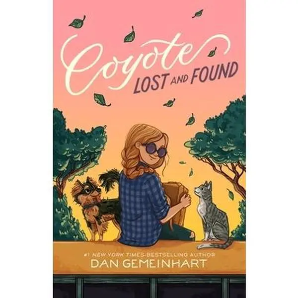 Coyote Lost and Found -- Dan Gemeinhart - Paperback