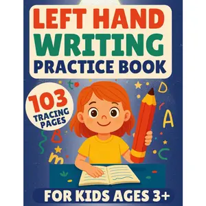 Left Hand Writing Practice Book for  Ages 3+: Handwriting Tracing Workbook with Letters To Learn The Alphabet for  - Paperback