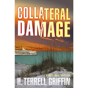 USED-Collateral Damage: A Matt Royal Mystery Volume 6 by Griffin, H. Terrell (Paperback)