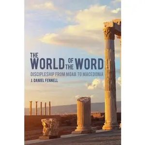 USED-The World of the Word by Fennell, Daniel (Paperback)