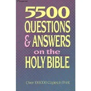 USED-5500 Questions and Answers on the Holy Bible by Zondervan Publishing (Paperback)