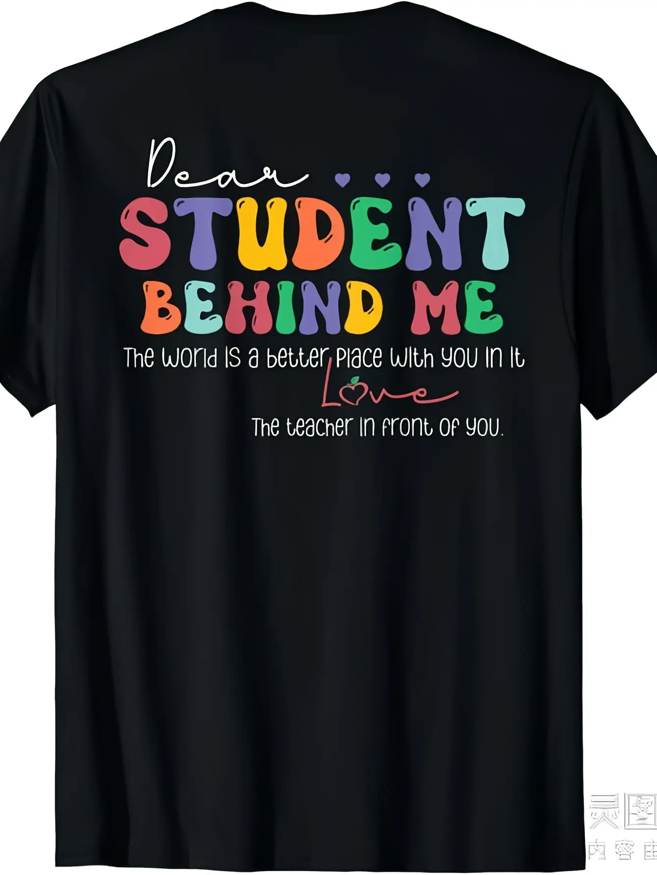 Black 2X-Large T-Shirt for Teachers with 'Dear Student Behind Me' on The Back - Unisex Design for  Summer, Featuring Short Sleeves And Made of 220G Pure