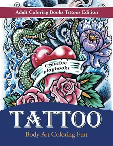 Adult Coloring Book Tattoos Edition - Japanese Comic Style Creative Playbooks, Tattoo Body Art Activity Book That Boosts Skills