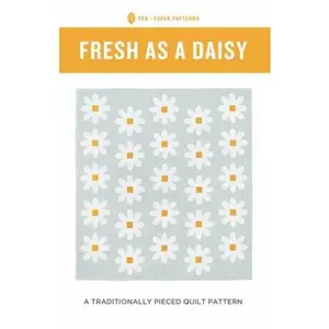 Fresh As A Daisy Quilt Pattern - Pen + Paper Patterns
