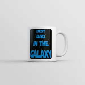 Best Dad In The Galaxy Mug Funny Fathers Day SciFi Movie Novelty Coffee Cup - 11oz Funny Coffee Mugs Ceramic Printed Drinkware Cup