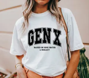 Gen X  T-Shirt, Generation X Raised On Hose Water And Neglect Shirt, Funny Shirt, Unisex Gen X Shirt