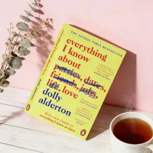 Everything I Know about Love Dolly Alderton Memoir Life Love Friendship New Chapter Everything I Know At Thirty Book