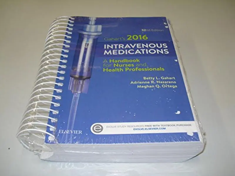 USED Book - 2016 Intravenous Medications: A Handbook for Nurses and Health Professionals by Betty L. Gahart RN (Unknown) - english