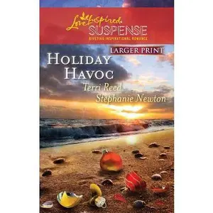 USED-Holiday Havoc: An Anthology (Larger Print Steeple Hill Love Inspired Suspense) by Terri Reed (Unknown)